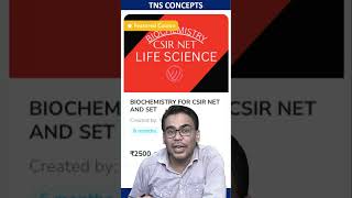 BIOCHEMISTRY FOR CSIR NET, SET AND GATE ON TNS CONCEPTS APP #biochemistry #csirnet