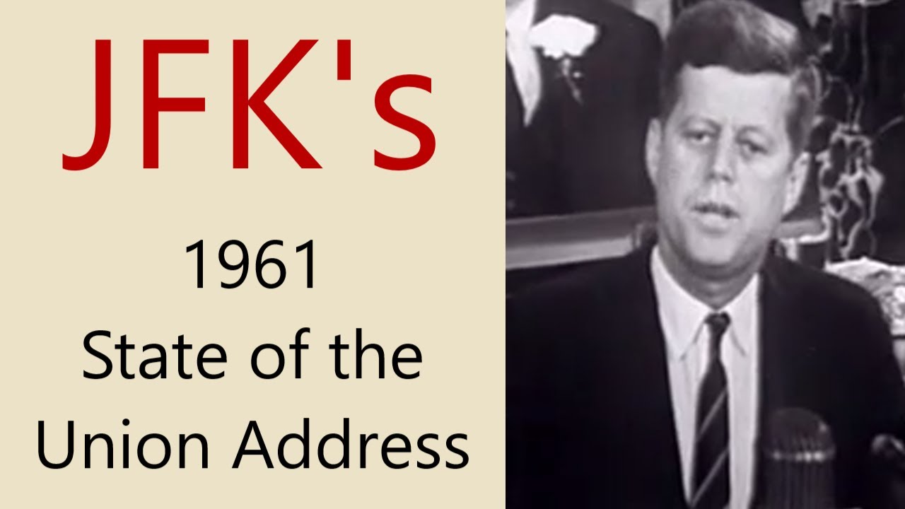 JFK's 1961 State of the Union Address