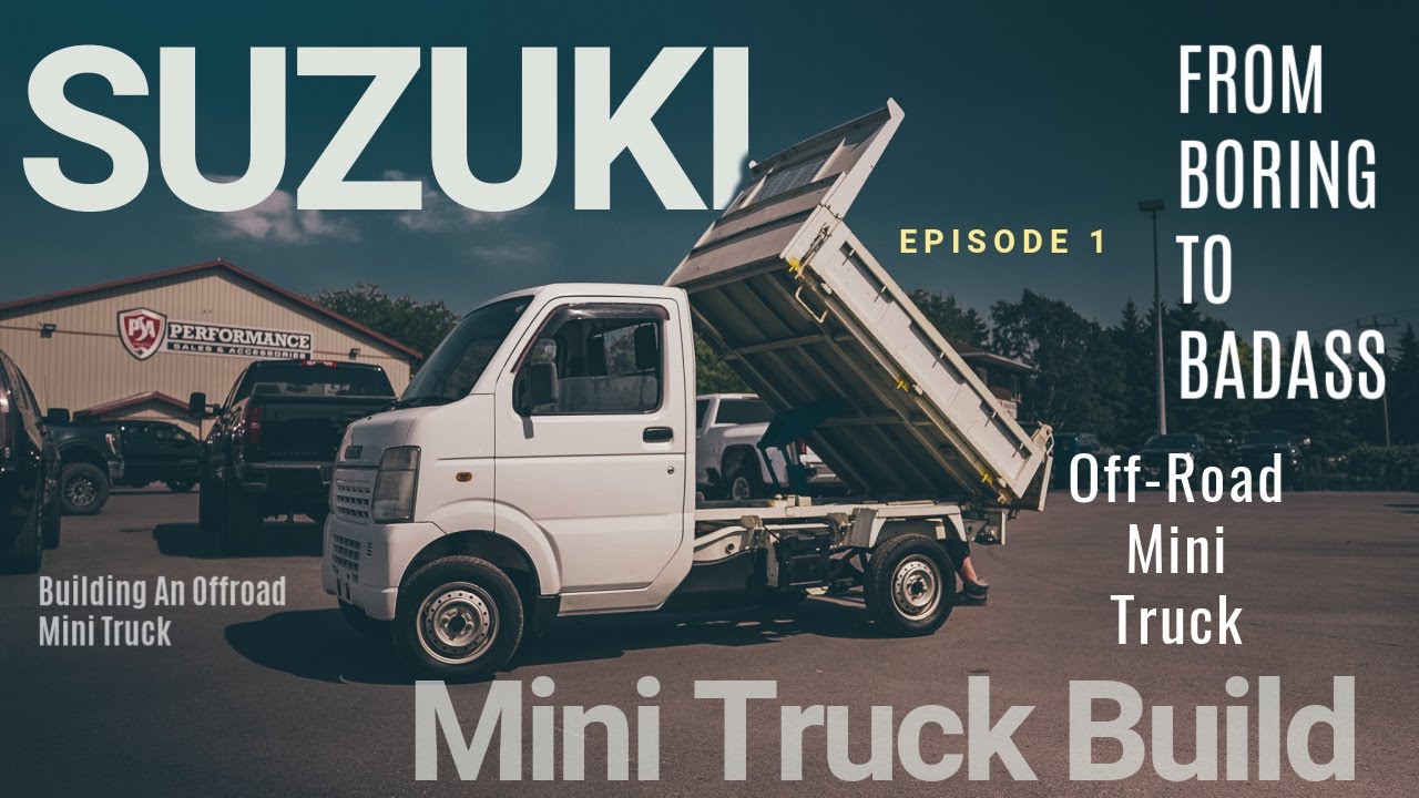 Suzuki Mini Truck Build Episode 1 OffRoad Mini Truck YouTube