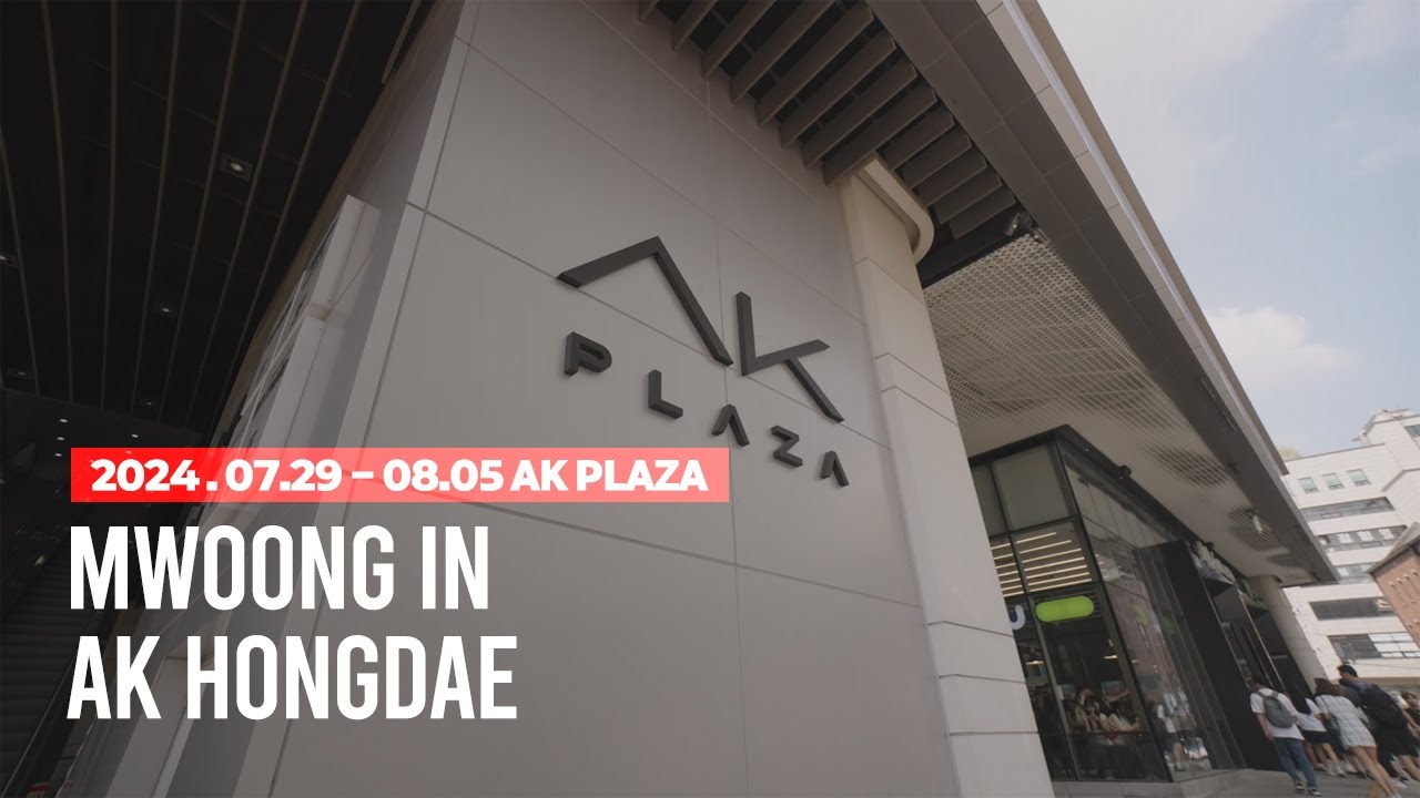 MWOONG in AK PLAZA HONGDAE