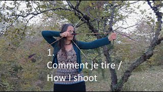 1. Comment je tire / How I shoot