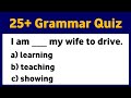 25 grammar quiz  grammar test  10 english quiz