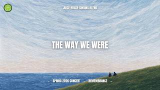 The Way We Were - Spring 2026 JH Concert