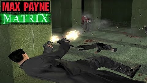 Max Payne Matrix Mod | Lobby Shootout