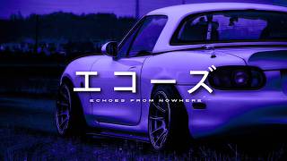 N I G H T F A L L ナイトドライブ - ATMOSPHERIC LATE NIGHT DRIVE MIX [wave/phonk/nightdrive] // EFN エコーズ