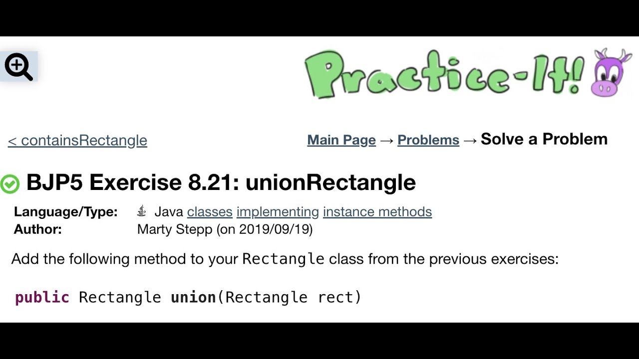 Java Practice It | Exercise 8.21 unionRectangle | classes