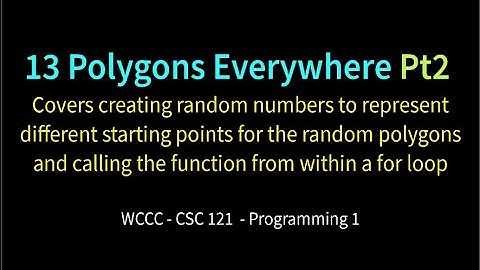 13 Polygons Everywhere (Python Turtles) Pt2
