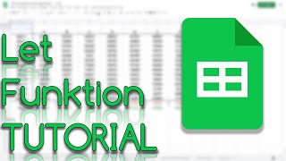 Let Funktion - Google Sheets Tutorial