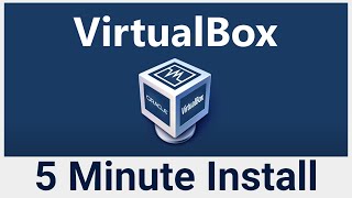 How To Install VirtualBox in under 5 Minutes! How To Install Virtualbox Explained In 4 Minutes Tutorial For Beginners