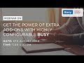 Get the power of extra add-ons with highly configurable BUSY.