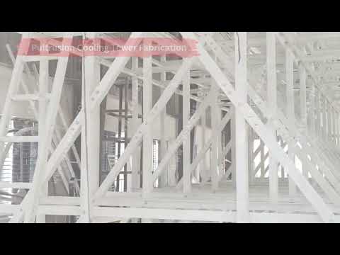 Pultrusion cooling tower fabrication