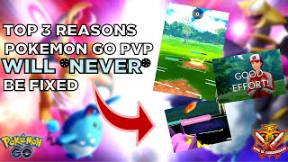 Top 3 Reasons Pokemon Go Pvp Will Never Be Fixed