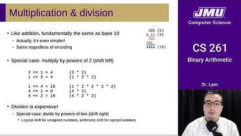 JMU CS261 09 Binary Arithmetic Part 04 - Multiplication