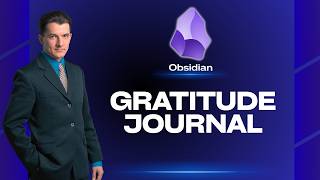 How to Create a Gratitude Journal in Obsidian | Quick Guide 2026