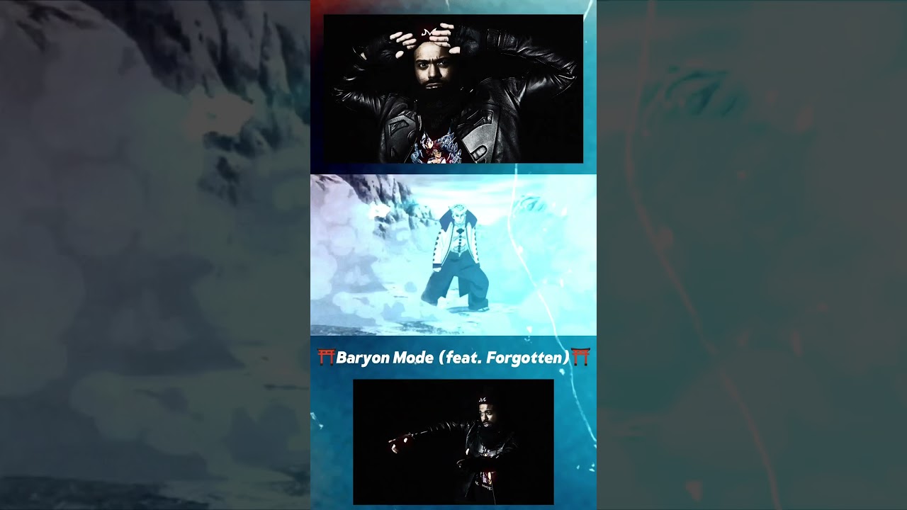 Assista a Baryon Mode. #BlaneBent #Forgotten #BaryonMode #FinalForm #Naruto #Boruto #narutoshippuden #HipHop no YouTube