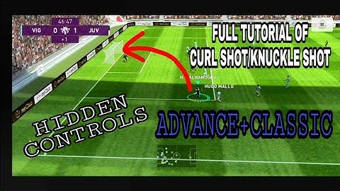 How to shoot curl shot/knuckle shot in PES Mobile 2020
