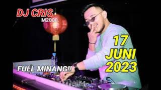 DJ CHRIS MP CLUB FULL MINANG - 17 JUNI 2023 ( VVIP CHAIRUL FIKRI X RUDI STW X RAFAEL MAULANA)