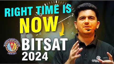 Big opportunity for JEE aspirants : BITSAT 2024 | ATP STAR | Vineet khatri sir