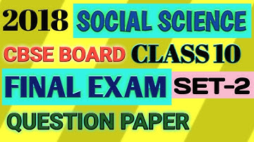 10th Class SOCIALSCIENCE | Final Exam Set-2 Question Paper | Annual Exam cbse board 2018 Paper SST