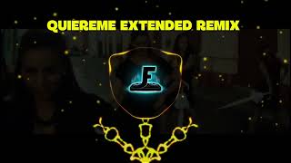 Quiéreme Extended Remix - Dj Franchute