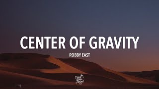 Robby East - Center Of Gravity