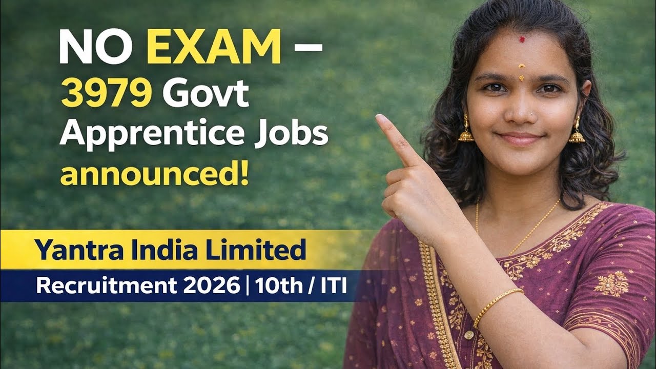 Yantra india limited நிறுவனத்தில் வேலைவாய்ப்பு 2026 Notification முழு விவரம்