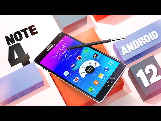 Nhìn lại Galaxy Note 4 sau 8 năm: vẫn chơi được game, vẫn up được Android 12!