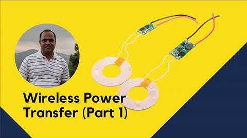 ⚡ Wireless Power Transfer: How it works, Applications, Live Demo [2021]