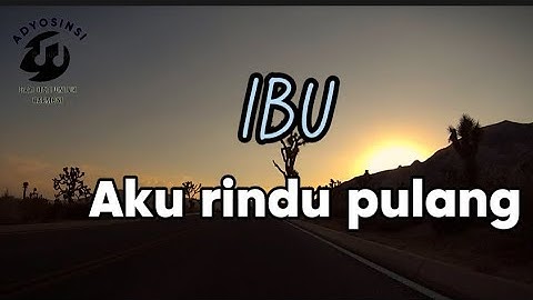 Lagu sedih bikin nangis || Ibu, Aku Rindu Pulang ||