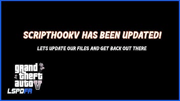 ScripthookV Has Been Updated | How to Update All Files | V2545 | GTA V | LSPDFR