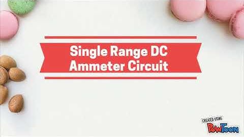 THE WHEATSTONE BRIDGE AND SINGLE  RANGE DC AMMETER CIRCUIT