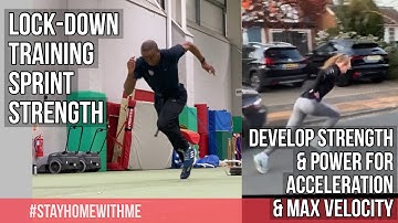 LOCK-DOWN SPRINT TRAINING - HOW TO BUILD POWER AND SPECIFIC STRENGTH WHEN FACILITIES ARE SHUT
