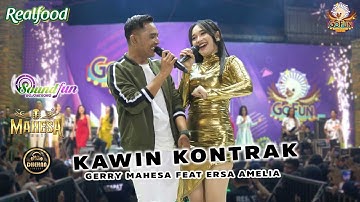 KAWIN KONTRAK - GERRY MAHESA FEAT ERSA AMELIA - MAHESA MUSIC LIVE GOFUN ENTERTAINMENT COMPLEX