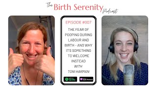 007 The Fear Of Pooping During Labour And Birth - And Why Its Something To Welcome Instead
