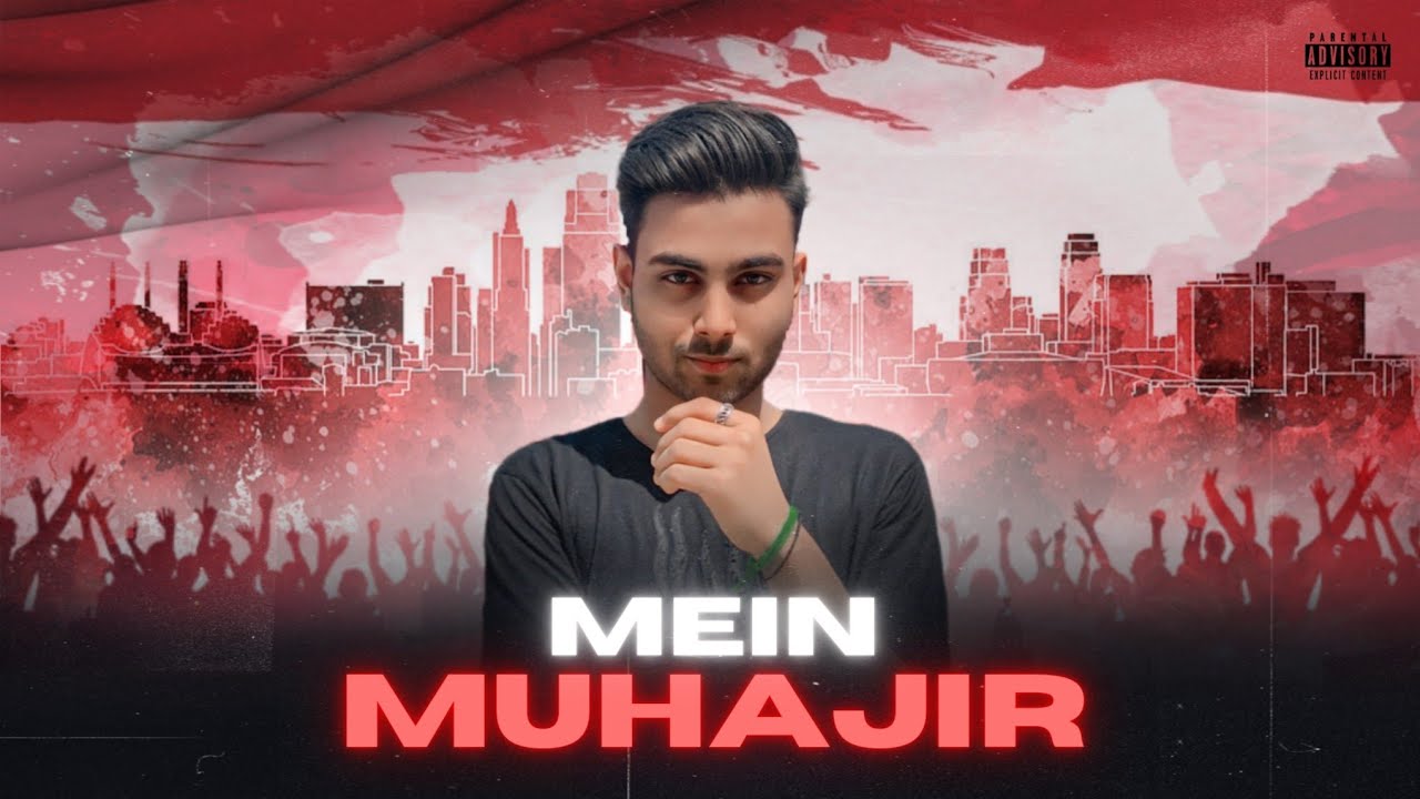 MEIN MUHAJIR   XJUNIOR  URDU RAP Official audio