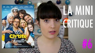 LA MINI CRITIQUE #6 : LA CH'TITE FAMILLE