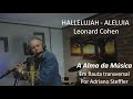 HALLELUJAH   ALELUIA - Leonard Cohen - em Flauta transversal por Adriano Steffler