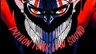 PYTHON FUNK LOW SOUND-ORIGIN:@RD12P5