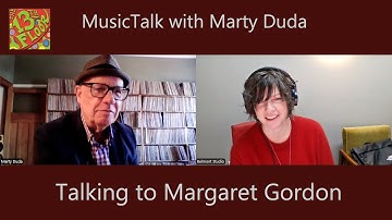 13th Floor MusicTalk with Margaret Gordon