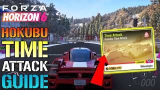 Forza Horizon 6: "Hokubu" Time Attack Guide! How To Complete This The EASY Way...WINTER Series 2