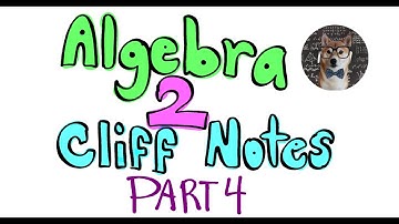 Visca Algebra 2 Common Core Course Summary Cliff Notes Part 4 - Dividing Poly to Solving Radical Equ