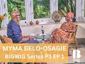 Bigwig series part 3  episode 2 myma beloosagie  richard mofe damijo rmd