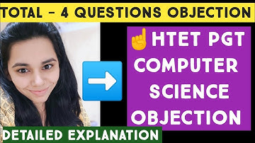 ☝️☝️☝️HTET PGT COMPUTER SCIENCE FINAL ANSWER KEY ( OBJECTION IN 4 QUESTIONS) NS CLASSES
