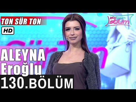 İşte Benim Stilim - Aleyna Eroğlu - 130. Bölüm 7. Sezon