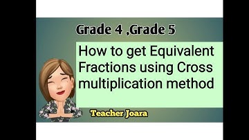 How to get Equivalent Fractions using Cross multiplication method
