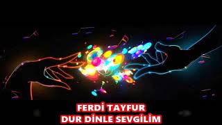 Ferdi tayfur karaoke dur dine sevgilim Resimi