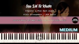 Video thumbnail of "Hướng Dẫn - Sau Lời Từ Khước ( OST MAI ) Piano Tutorial"