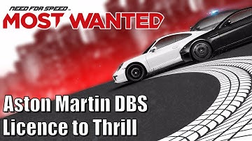 Need for Speed Most Wanted - Aston Martin DBS - Licence to Thrill