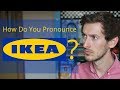 How Do You Pronounce IKEA? | Improve Your Accent