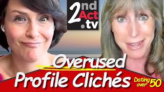 Dating After 50: 8 Overused Dating Profile Clichés (And What They Really Say)